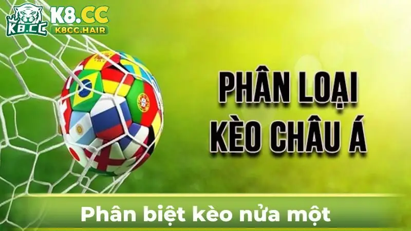 Kèo nửa một thường gặp trong cá độ đá banh