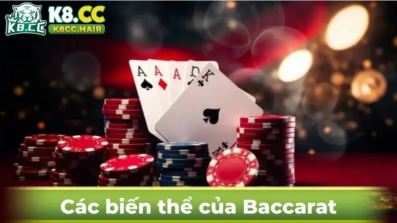 Vô số hình thức chơi Baccarat thú vị