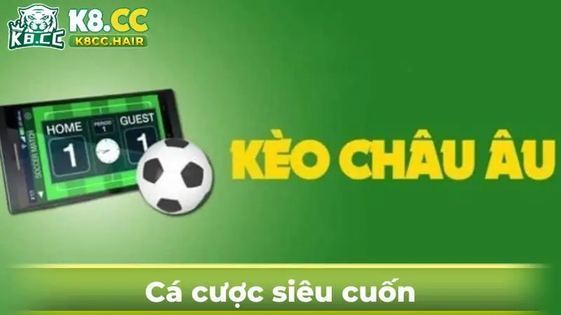 Kèo Châu Âu