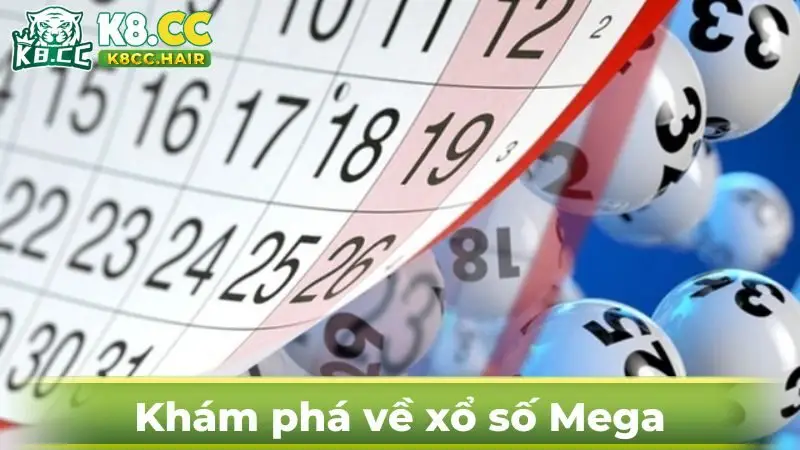 Khám phá chung về chốt số Mega